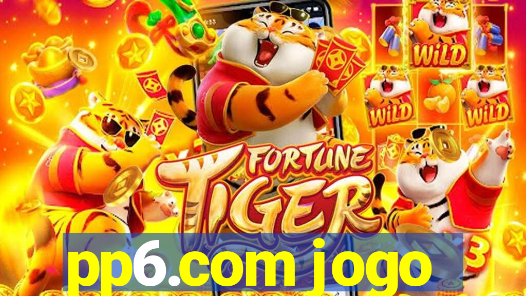 pp6.com jogo